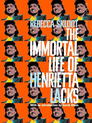 cover image of The Immortal Life of Henrietta Lacks